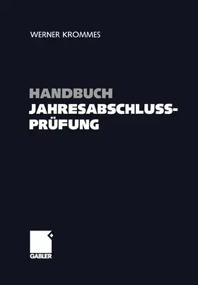 Krommes |  Handbuch Jahresabschlussprüfung | eBook | Sack Fachmedien