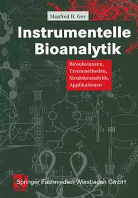 Gey |  Instrumentelle Bioanalytik | eBook | Sack Fachmedien