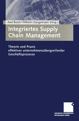 Busch / Dangelmaier |  Integriertes Supply Chain Management | eBook | Sack Fachmedien