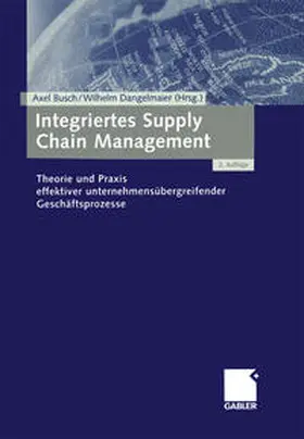 Busch / Dangelmaier |  Integriertes Supply Chain Management | eBook | Sack Fachmedien