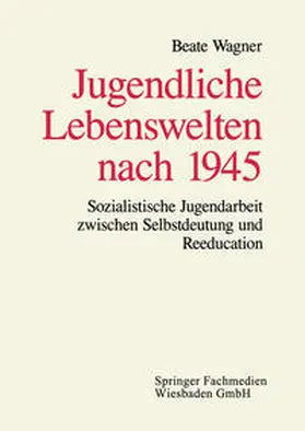 Jugendliche Lebenswelten nach 1945 | E-Book | www.sack.de