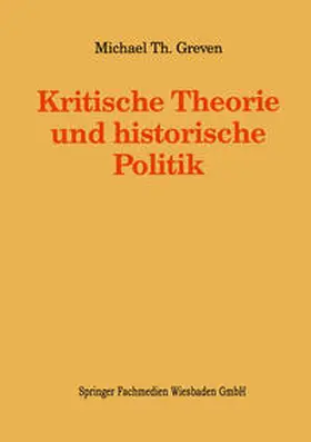 Kritische Theorie und historische Politik | E-Book | www.sack.de