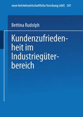 Rudolph | Kundenzufriedenheit im Industriegüterbereich | E-Book | www.sack.de