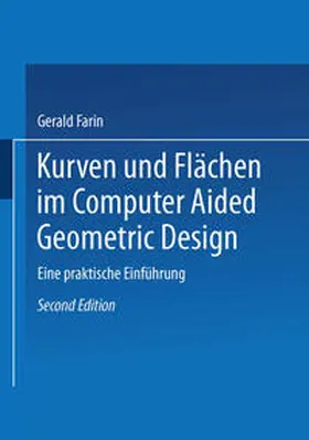 Farin |  Kurven und Flächen im Computer Aided Geometric Design | eBook | Sack Fachmedien