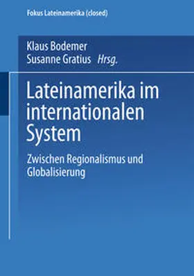 Bodemer / Gratius |  Lateinamerika im internationalen System | eBook | Sack Fachmedien