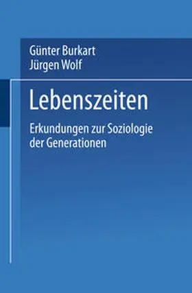 Burkart / Wolf | Lebenszeiten | E-Book | www.sack.de