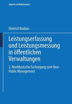 Budäus | Leistungserfassung und Leistungsmessung in öffentlichen Verwaltungen | Buch | 978-3-663-10651-7 | sack.de
