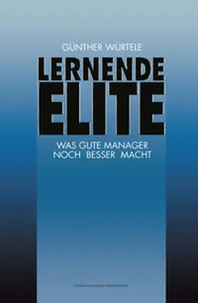 Würtele | Lernende Elite | E-Book | sack.de