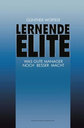Würtele | Lernende Elite | Buch | 978-3-663-10660-9 | sack.de