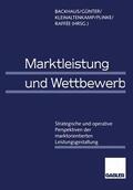 Backhaus / Günter / Raffée |  Marktleistung und Wettbewerb | Buch |  Sack Fachmedien