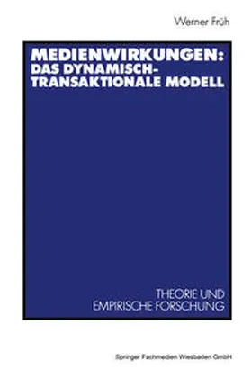 Früh |  Medienwirkungen: Das dynamisch-transaktionale Modell | eBook | Sack Fachmedien