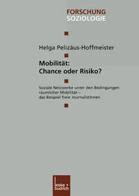 Pelizäus-Hoffmeister |  Mobilität: Chance oder Risiko? | eBook | Sack Fachmedien