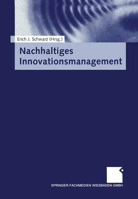 Schwarz | Nachhaltiges Innovationsmanagement | Buch | 978-3-663-10863-4 | www.sack.de
