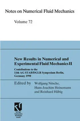 Nitsche / Heinemann / Hilbig |  New Results in Numerical and Experimental Fluid Mechanics II | eBook | Sack Fachmedien