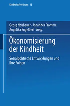Neubauer / Fromme / Engelbert | Ökonomisierung der Kindheit | E-Book | www.sack.de