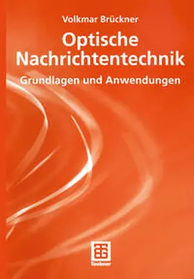Brückner |  Optische Nachrichtentechnik | eBook | Sack Fachmedien