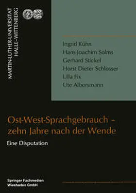 Kühn / Solms / Stickel |  Ost-West-Sprachgebrauch — zehn Jahre nach der Wende | eBook | Sack Fachmedien