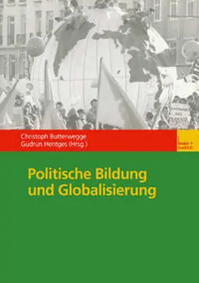 Butterwegge / Hentges |  Politische Bildung und Globalisierung | eBook | Sack Fachmedien