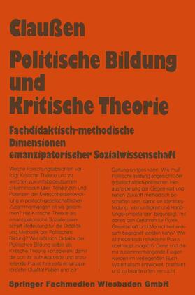 Claußen | Politische Bildung und Kritische Theorie | Buch | 978-3-663-11079-8 | sack.de