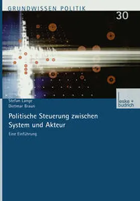 Lange / Braun |  Politische Steuerung zwischen System und Akteur | eBook | Sack Fachmedien