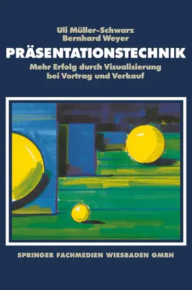 Weyer | Präsentationstechnik | Buch | 978-3-663-11128-3 | www.sack.de