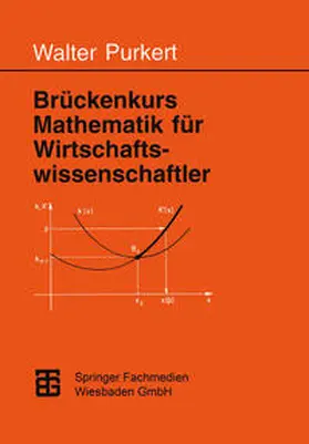 Purkert | Brückenkurs Mathematik für Wirtschaftswissenschaftler | E-Book | www.sack.de