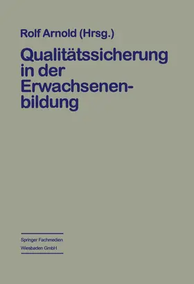 Arnold |  Qualitätssicherung in der Erwachsenenbildung | Buch |  Sack Fachmedien