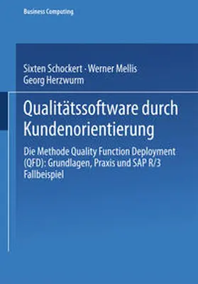 Schockert / Mellis |  Qualitätssoftware durch Kundenorientierung | eBook | Sack Fachmedien