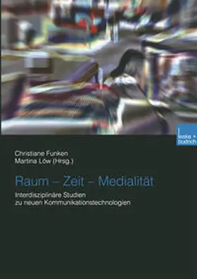 Funken / Löw | Raum — Zeit — Medialität | E-Book | sack.de