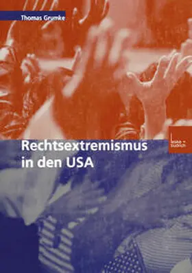 Grumke |  Rechtsextremismus in den USA | eBook | Sack Fachmedien