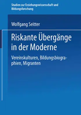 Seitter |  Riskante Übergänge in der Moderne | eBook | Sack Fachmedien