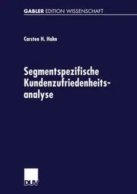 Hahn |  Segmentspezifische Kundenzufriedenheitsanalyse | eBook | Sack Fachmedien