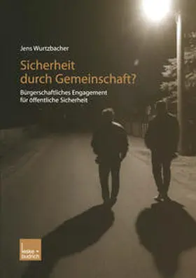 Wurtzbacher |  Sicherheit durch Gemeinschaft? | eBook | Sack Fachmedien