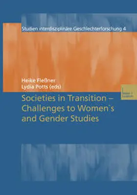 Fleßner / Potts |  Societies in Transition — Challenges to Women’s and Gender Studies | eBook | Sack Fachmedien