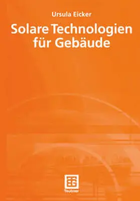 Eicker |  Solare Technologien für Gebäude | eBook | Sack Fachmedien