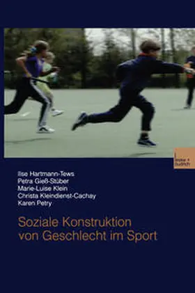 Hartmann-Tews / Gieß-Stüber / Klein | Soziale Konstruktion von Geschlecht im Sport | E-Book | www.sack.de