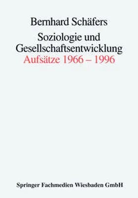 Schäfers |  Soziologie und Gesellschaftsentwicklung | Buch |  Sack Fachmedien