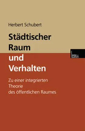 Schubert |  Städtischer Raum und Verhalten | eBook | Sack Fachmedien