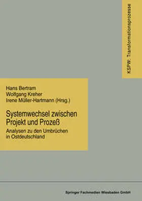 Bertram / Kreher / Müller-Hartmann |  Systemwechsel zwischen Projekt und Prozeß | eBook | Sack Fachmedien