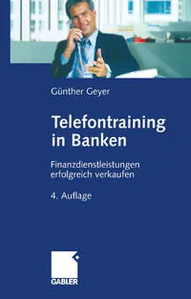 Geyer |  Telefontraining in Banken | eBook | Sack Fachmedien