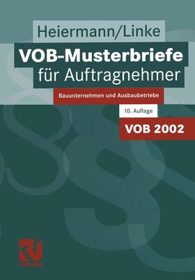Heiermann / Linke |  Linke, L: VOB-Musterbriefe für Auftragnehmer | Buch |  Sack Fachmedien