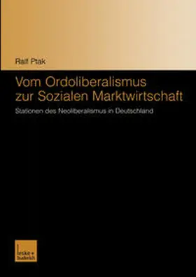 Ptak |  Vom Ordoliberalismus zur Sozialen Marktwirtschaft | eBook | Sack Fachmedien