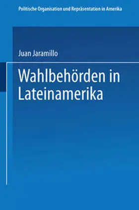  Wahlbehörden in Lateinamerika | eBook | Sack Fachmedien