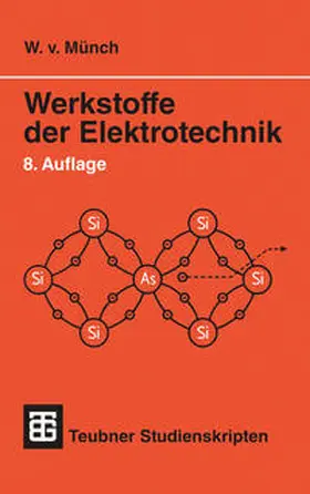 Münch |  Werkstoffe der Elektrotechnik | eBook | Sack Fachmedien