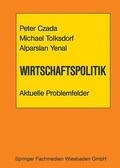  Wirtschaftspolitik Aktuelle Problemfelder | Buch |  Sack Fachmedien