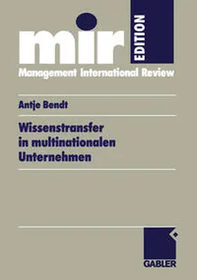 Bendt | Wissenstransfer in multinationalen Unternehmen | E-Book | www.sack.de