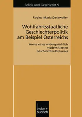 Dackweiler |  Wohlfahrtsstaatliche Geschlechterpolitik am Beispiel Österreichs | eBook | Sack Fachmedien