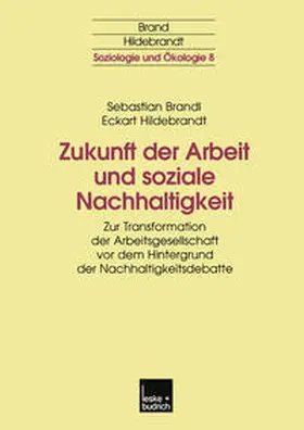 Brandl / Hildebrandt |  Zukunft der Arbeit und soziale Nachhaltigkeit | eBook | Sack Fachmedien