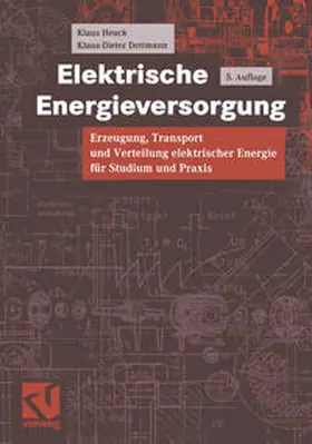 Heuck / Dettmann |  Elektrische Energieversorgung | eBook | Sack Fachmedien