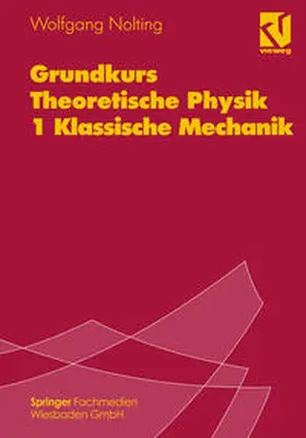 Nolting |  Grundkurs Theoretische Physik 1 Klassische Mechanik | eBook | Sack Fachmedien